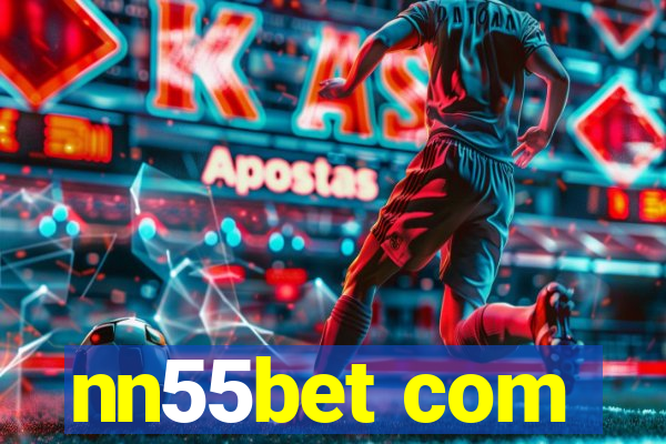 nn55bet com